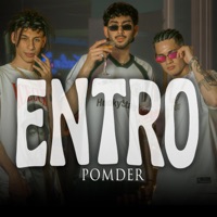 Entro / Pomder (feat. Goko & Mati Fernandez) - Single - Pom