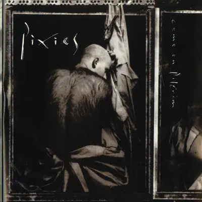 Listen to Come On Pilgrim by Pixies