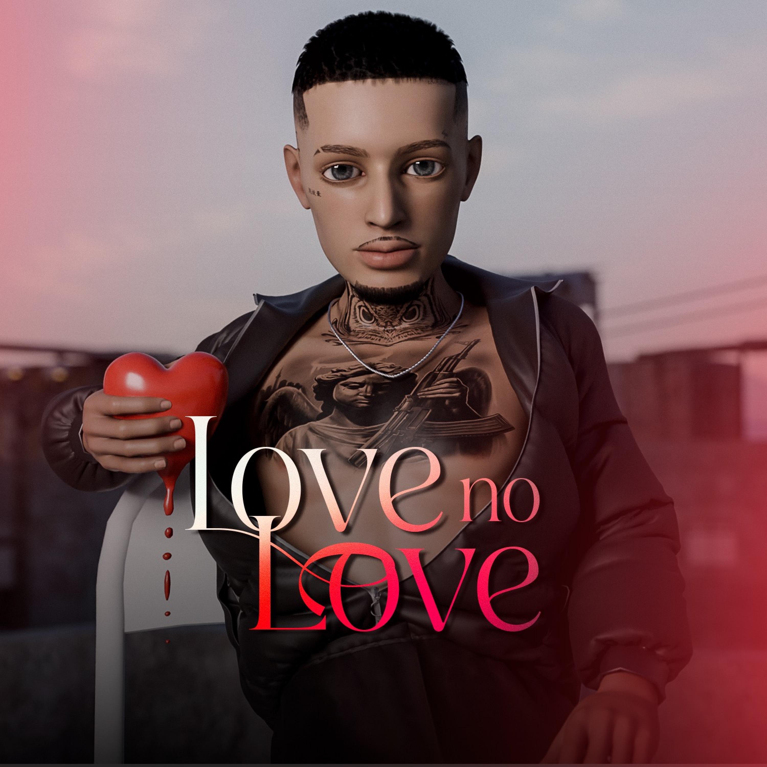 LOVE NO LOVE - Single