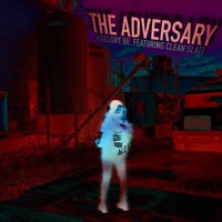The Adversary (feat. Clean Slate) - Single - Mallory Be.