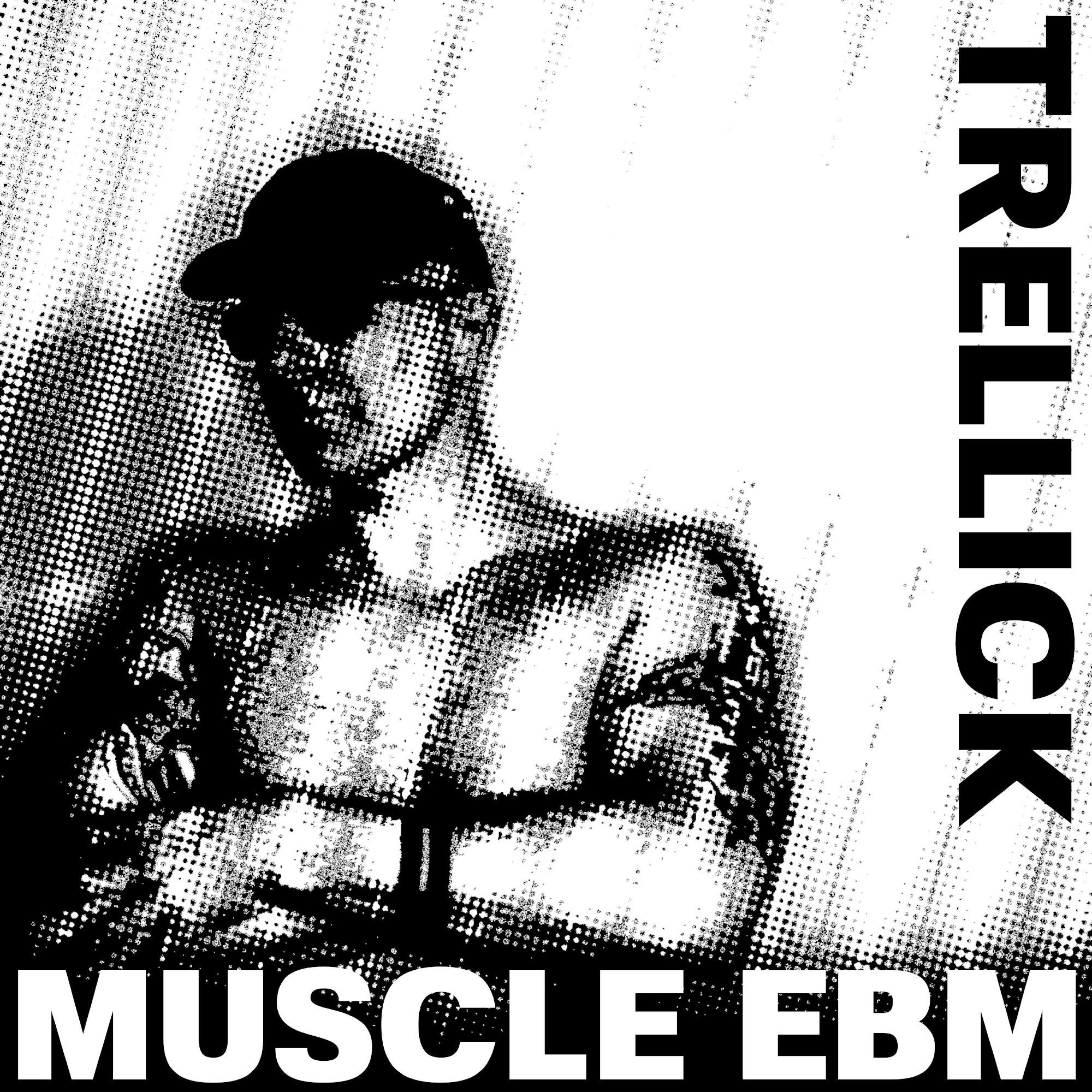 Muscle EBM - EP