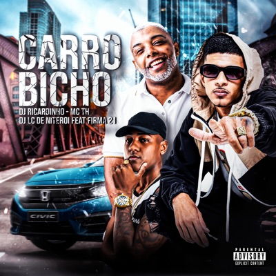 Carro Bicho (feat. FIRMA 21) - Single