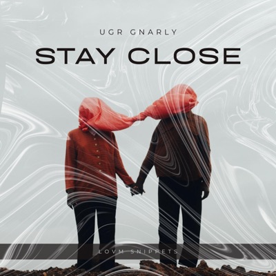 Stay Close - Single