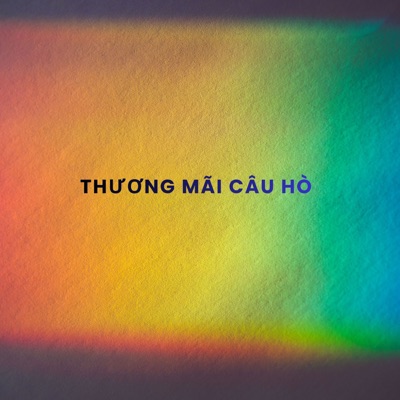 Thương Mãi Câu Hò