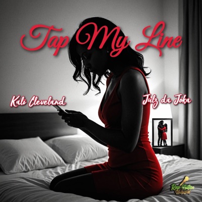 Tap My Line (feat. Kali Cleveland & Julz da Joka) - Single