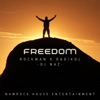 Freedom (feat. Rockman & DJ Naz) - Single