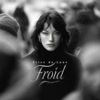 Froid - Single - Élise de Lune
