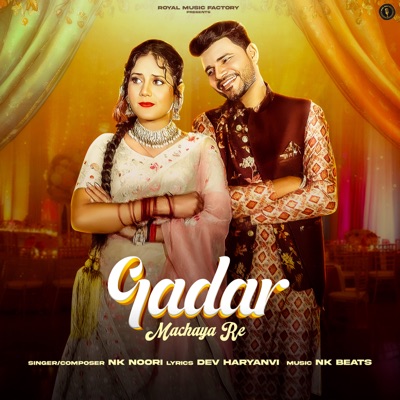 Gadar Machaya Re - Single