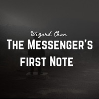 The Messenger's First Note - Single - Wizard Chan