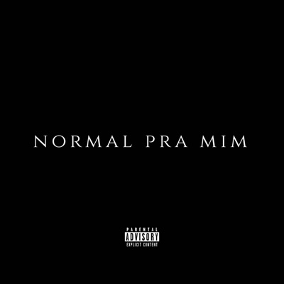 Normal pra Mim - Single