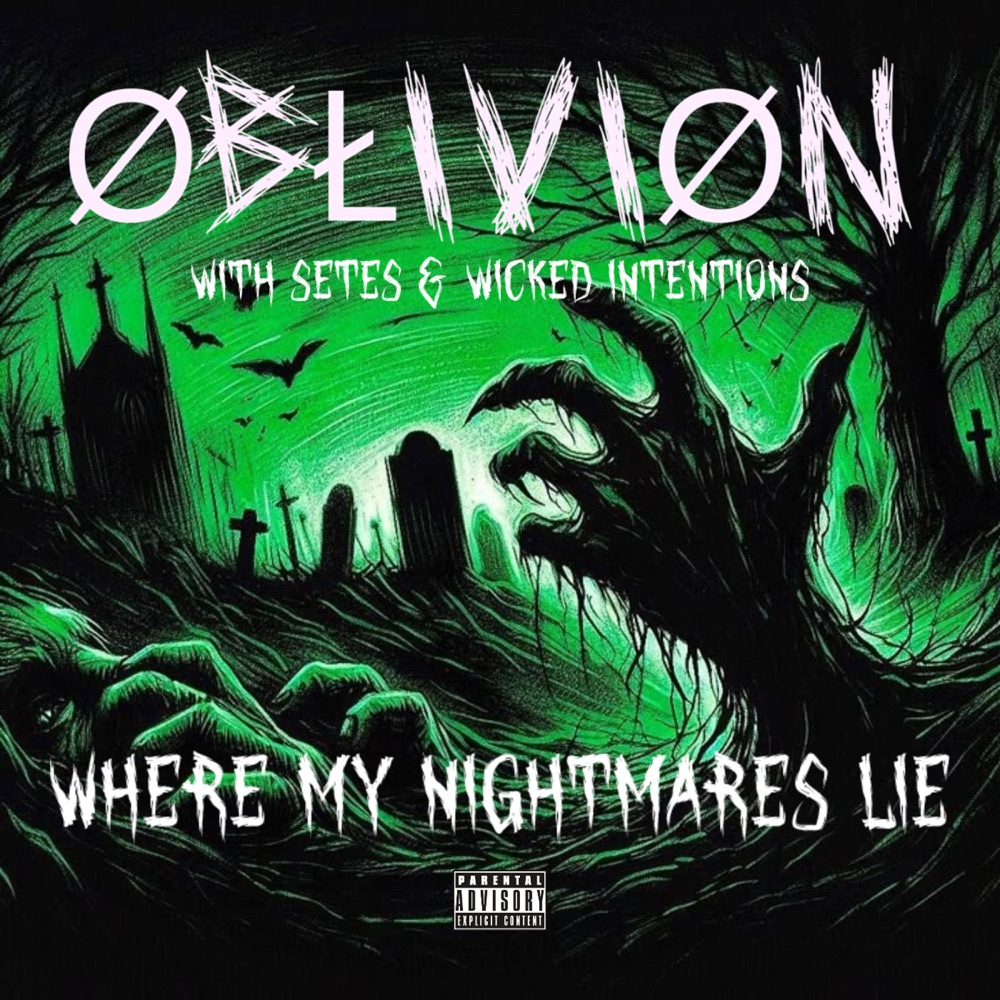 Обложка альбома «Where My Nightmares Lie (feat. SETES & Wicked Intentions) - Single» — ØBŁIVIØN