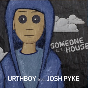 Someone Else's House (feat. Josh Pyke) - Single