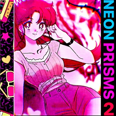 NEON PRISMS 2 (Remastered)