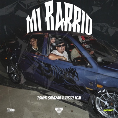 Mi Barrio (feat. Zisco Tgm) - Single