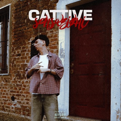 Sensazioni Cattive (feat. due pay, zobo2x & NENNO) - Single