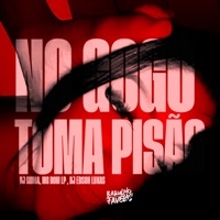No Gogó Toma Pisão - Single - DJ Guina, DJ Edson Lukas & Mc Dom Lp