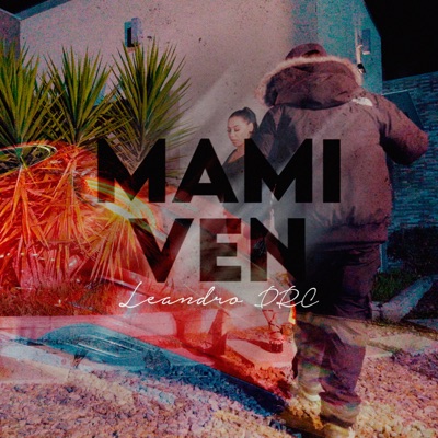 Mami Ven - Single