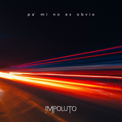 Pa' Mí No Es Obvio - Single