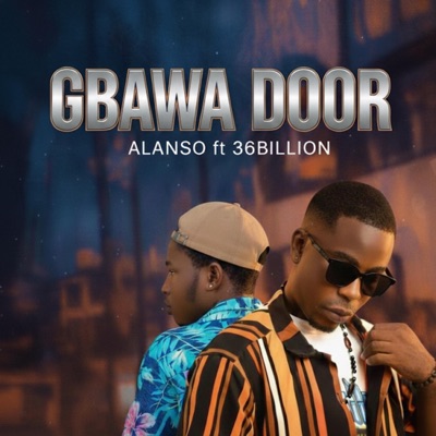 GBAWA DOOR (feat. 36BILLION) - Single