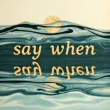 Inga av Reyni Dam - Say When