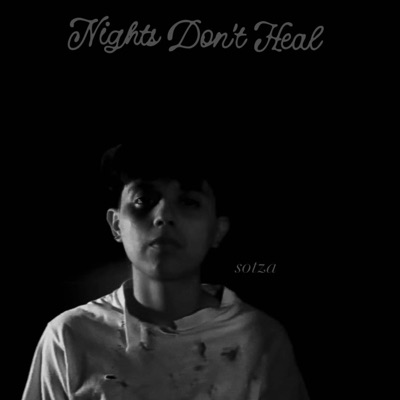 Nights Don't Heal