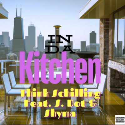 IN DA KITCHEN (feat. S. DOT & SHYMA) - Single