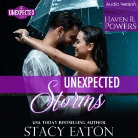 Unexpected Storms: The Unexpected Series (Unabridged)
