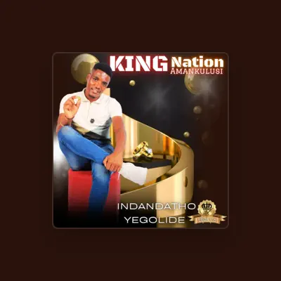 Listen to King Nation Amankulusi, watch music videos, read bio, see tour dates & more!