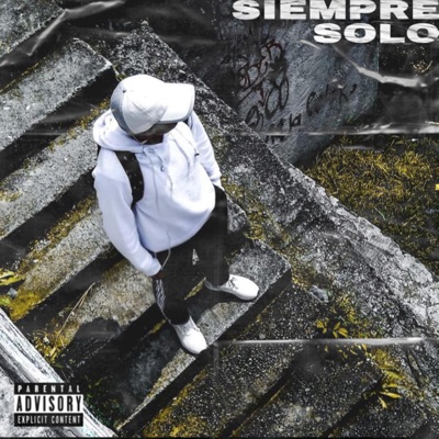 Siempre Solo (feat. FLXWS DE BARRIO) - Single