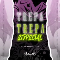 Trepa Trepa Especial (feat. MC GW) - Single - Menor Joujou