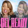 Alicia Moore - Get Ready