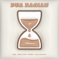 Dua Bagian - Single - remi the duo, Amira Karin, DEABDIL & Paul Partohap