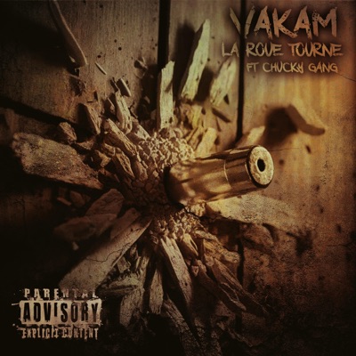 La roue tourne (feat. Chucky Gang) - Single