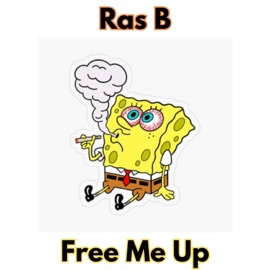 Free Me Up (Bouyon) Ras B