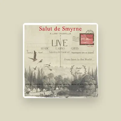 Listen to Salut de Smyrne, watch music videos, read bio, see tour dates & more!
