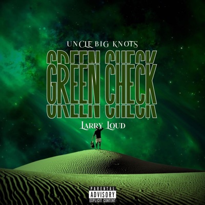 Green Check (feat. Larry Loud) - Single