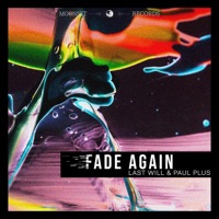 Fade Again - Single - paulplus & Last Will
