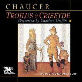 Troilus and Criseyde (Unabridged)