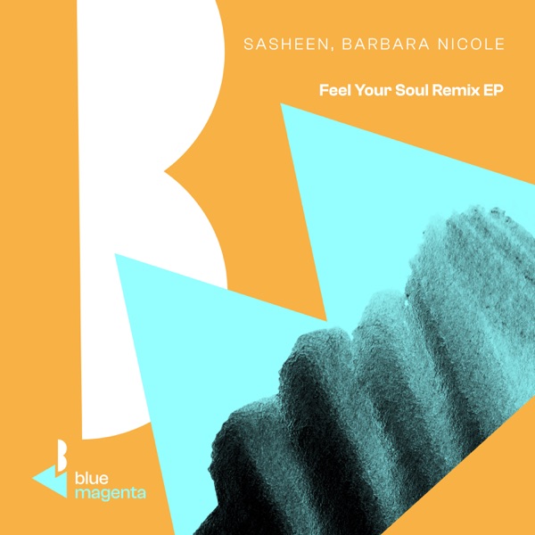 Feel Your Soul Remix - EP