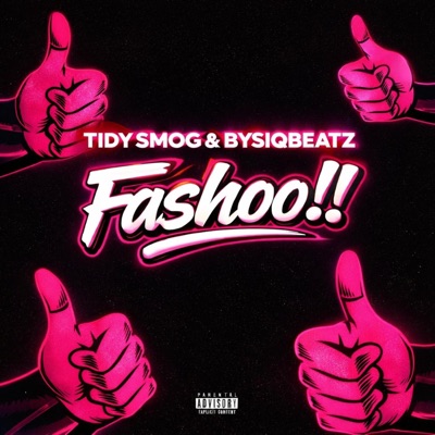 Fashoo!! (feat. Bysiqbeats) - Single