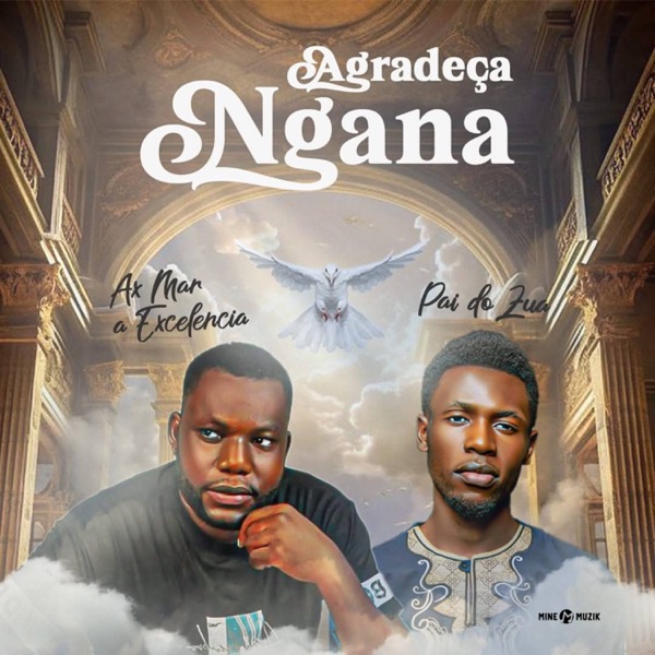 Agradeça Ngana (feat. Pai Do Zua)