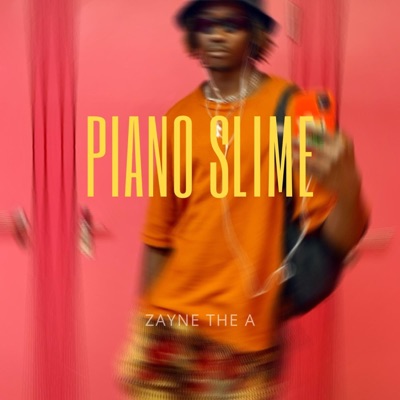 Piano slime (feat. Fibeatz) - Single