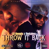 Throw It Back (feat. Dudaboy) - Single - Lil Hoggie