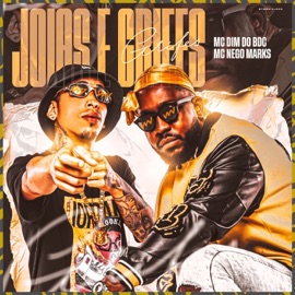 Jóias e Grifes MC Dim do BDC, Dj Gui No Beat & Mc Nego Marks