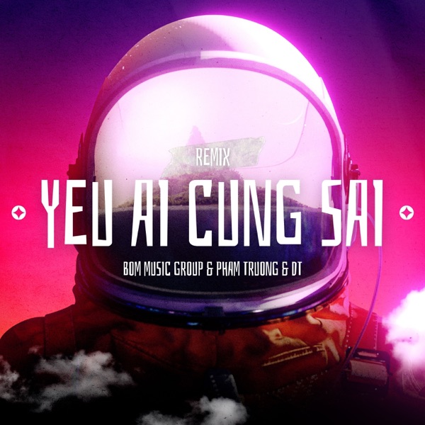 Yêu Ai Cũng Sai (Remix)