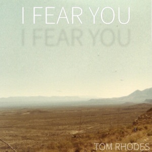I Fear You - Single