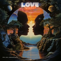 Love Travels - Single - RTN, Asil & Woahantonio