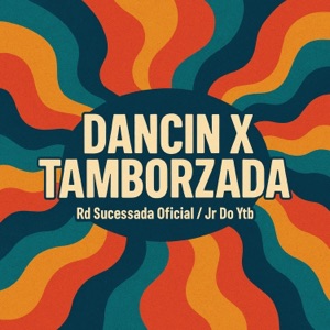 Dancin X Tamborzada