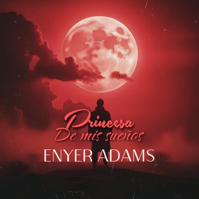 Princesa de Mis Sueños - Single