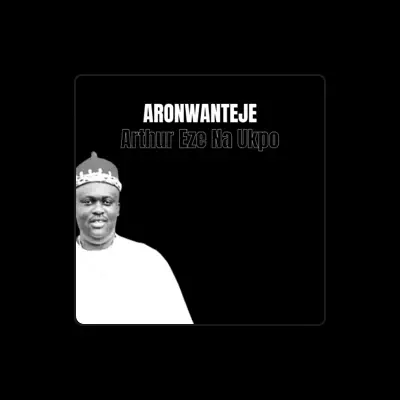 Listen to Aronwanteje, watch music videos, read bio, see tour dates & more!